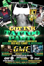 GOT INK : Tattoo Party : Homecoming & Birthday Celebration for @_MsYummy primary image