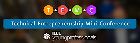 Technical Entrepreneurship Mini-Conference 2014 primary image