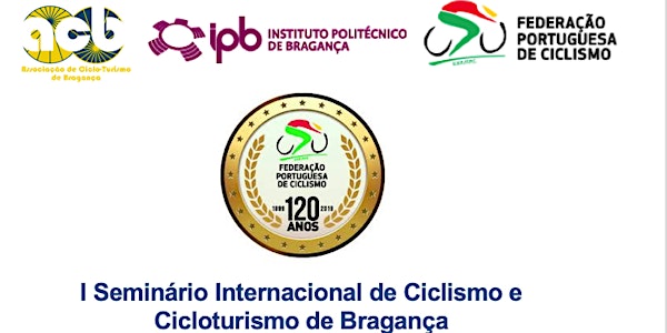 I Seminário de Ciclismo e Cicloturismo de Bragança