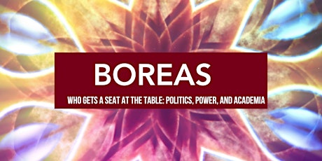 Boreas Community Hour: Who Sits at the Table? Politics, Power, and Academia primary image