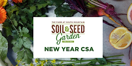 Soil & Seed Garden New Year CSA Program  primary image