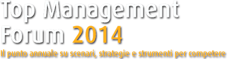 Immagine principale di Top Management Forum 2014 