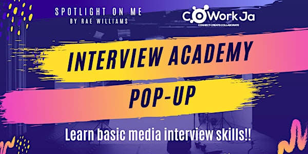 Spotlight On Me: Interview Academy Pop-Up