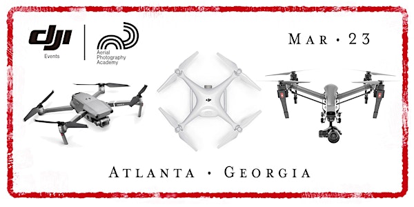 DJI Drone Photo Academy – Atlanta, GA
