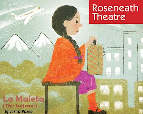 'La Maleta (The Suitcase)' by Beatriz Pizano - January 17th - Free Educator and Community Previews
