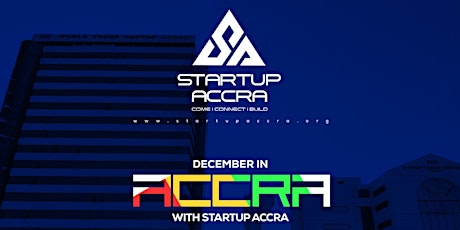 DECEMBER IN ACCRA WITH STARTUP ACCRA primary image