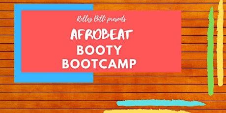 Afrobeat Booty Bootcamp primary image