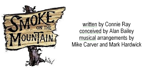 Promise Players  present the comedy musical "Smoke on the Mountain"  2022 tickets