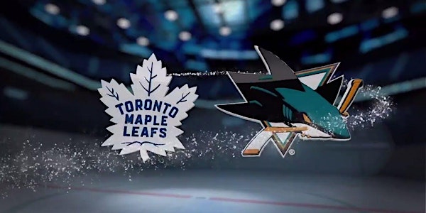 Toronto Maple Leafs vs. San Jose Sharks