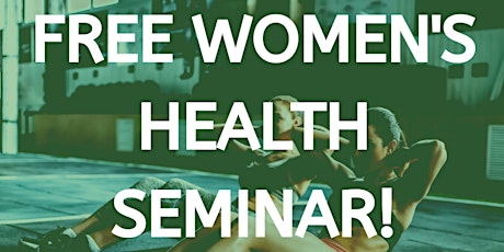 Women's Health Seminar primary image