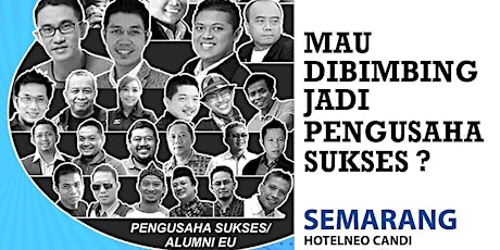 Seminar Entrepreneur University Semarang primary image