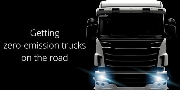 Getting zero-emission trucks on the road