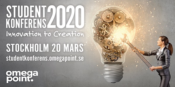 Innovation to Creation: Studentkonferens 2020 by Omegapoint