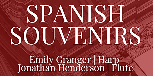 SPANISH SOUVENIRS: Emily Granger & Jonathan Henderson / Gold Coast Recital