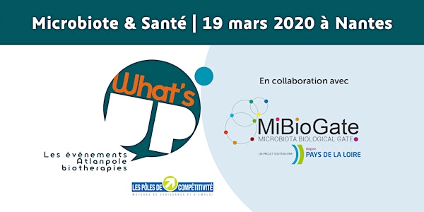 [REPORTÉ] What's Up - Microbiote & Santé - 19.03.2020 à CCI Nantes Saint-Nazaire