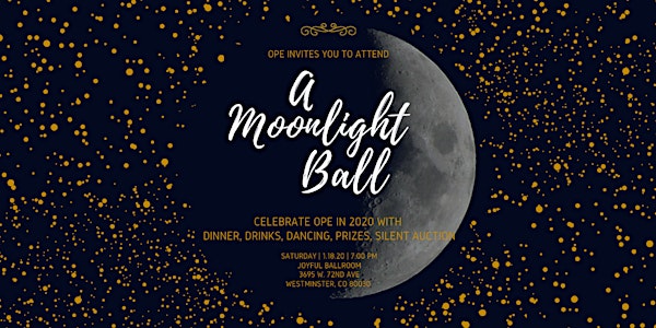 OPE Presents:  A Moonlight Ball