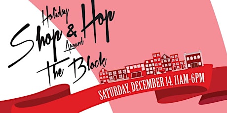 Holiday Shop & Hop The Block