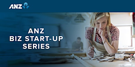 ANZ Biz Start-up Series Seminar, Christchurch primary image