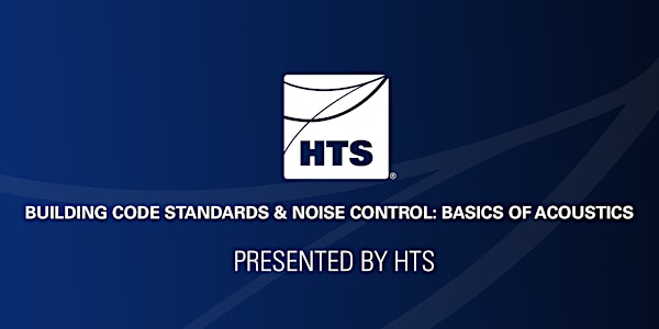 TOR: Building Code Standards & Noise Control: Basics of Acoustics  - Jan 21
