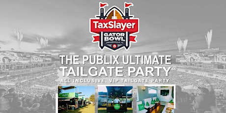 The Publix Ultimate Tailgate Party | TaxSlayer Gator Bowl at JAX Village primary image