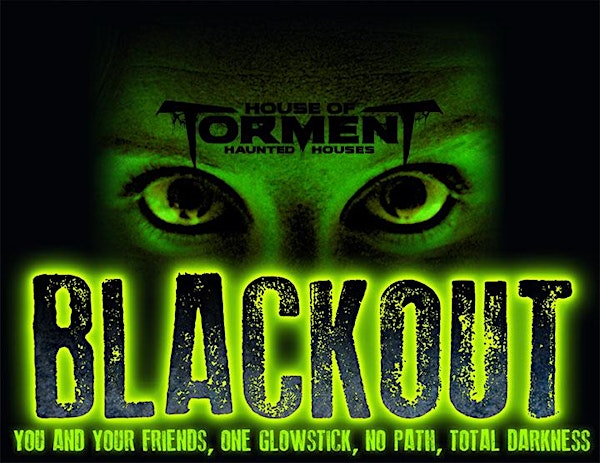 House of Torment BLACKOUT