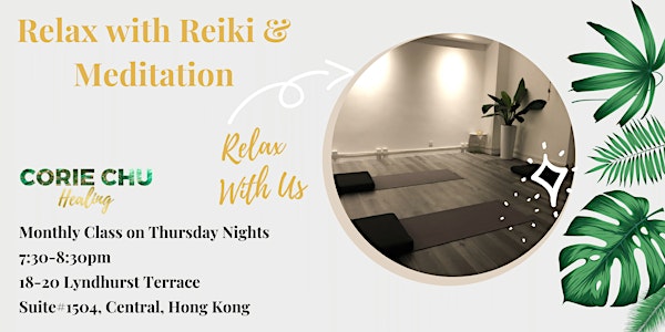 Relax with Reiki & Meditation
