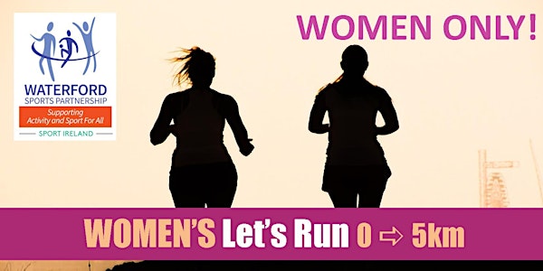 Women's Let's Run 0 - 5km - Kilmacthomas - Jan 2020