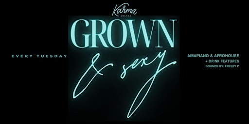 Image principale de Grown & Sexy Tuesdays