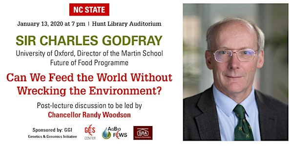 Sir Charles Godfray—Can We Feed the World Without Wrecking the Environment?
