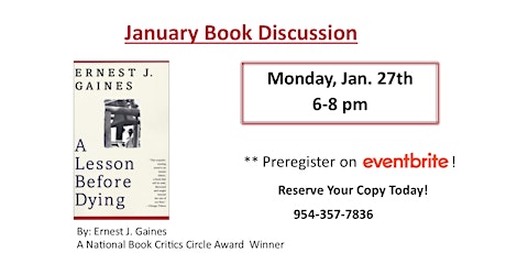 The Big Read Book Discussion: "A Lesson Before Dying" by Ernest J. Gaines