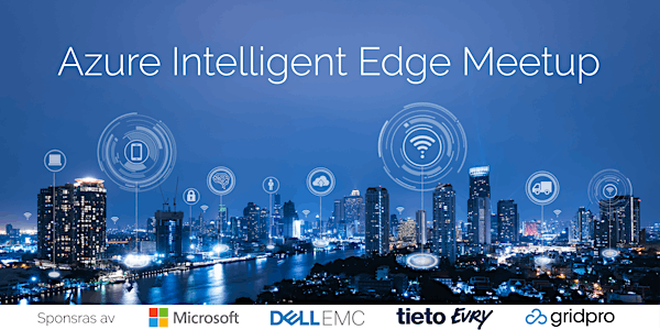 Azure Intelligent Edge Meetup