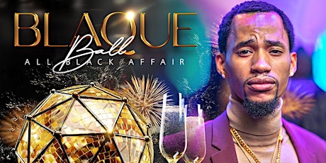NEW YEARS EVE BLAQUE BALL