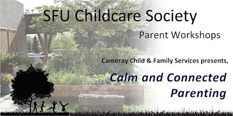 SFUCCS Parents Workshop: Calm and Connected Parenting primary image