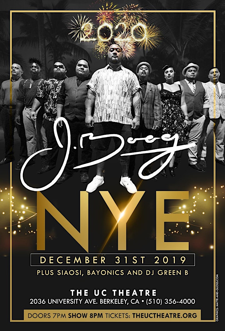 J Boog New Years Eve Reggae Celebration Tickets The Uc Theatre Taube Family Music Hall Berkeley Ca December 31st 2019 The Uc Theatre