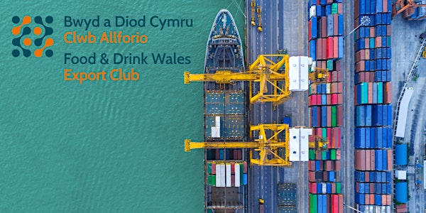 Food & Drink Wales Export Club Event - Mid Wales
