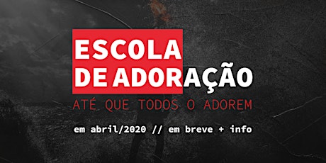 Imagem principal do evento Escola de Adoração