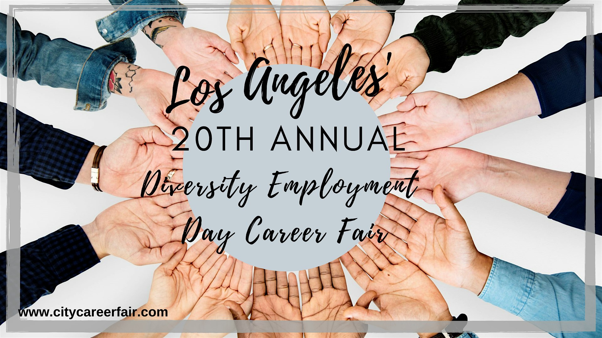 LOS ANGELES' 20th ANNUAL DIVERSITY EMPLOYMENT DAY CAREER FAIR September 23, 2020