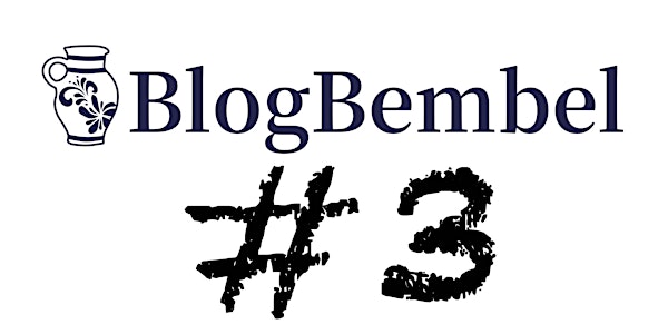 BlogBembel #3
