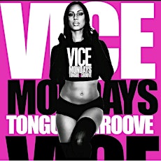 #TonightInAtlanta presents :: #ViceMondays :: at TONGUE & GROOVE primary image