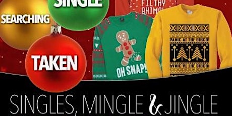 Singles, Mingle and Jingle Ugly Sweater Party primary image