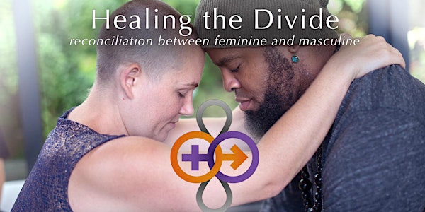 Healing the Divide: Reconciliation Between Feminine and Masculine - Denver