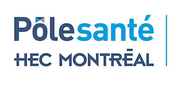 ANNULÉ - Séminaire Pôle santé HEC Montréal | « La perception des risques