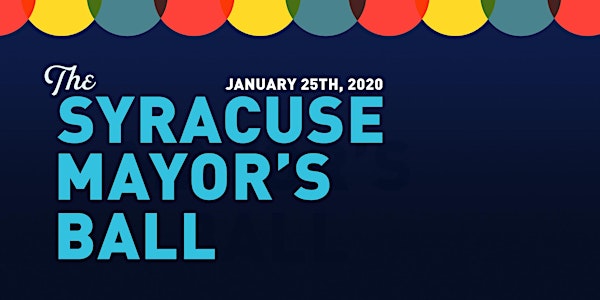 The Syracuse Mayor's Ball