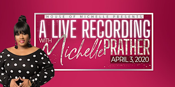 Michelle Prather Live Recording