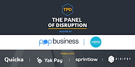 The Panel of Disruption - Co-hosted by POP & Xero primary image