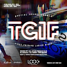 #TGIF @ LOOK First Fridays Ladies Night primary image