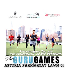 Phylanthropic Inc. & The Fitness Guru of NYC Present The Guru Games primary image