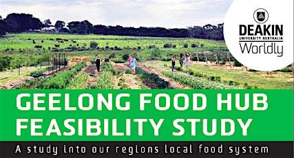 Geelong Food Hub Feasibility Study - Workshop 1 primary image