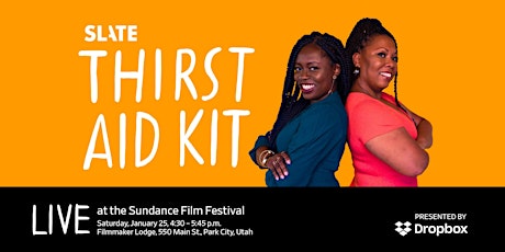 Thirst Aid Kit Live from Sundance primary image