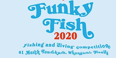 Funky Fish 2020 Fishing & Diving Competition primary image